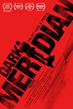Watch Dark Meridian Freemovieswatch