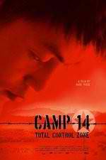 Watch Camp 14 Total Control Zone Freemovieswatch
