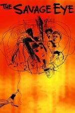 Watch The Savage Eye Freemovieswatch