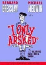 Watch I Only Arsked! Freemovieswatch