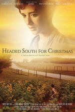 Watch Headed South for Christmas Freemovieswatch