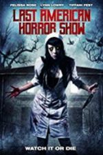Watch Last American Horror Show Freemovieswatch