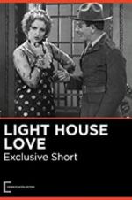 Watch Lighthouse Love Freemovieswatch