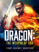 Watch Dragon: The Weapon of God Freemovieswatch