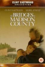 Watch The Bridges of Madison County Freemovieswatch