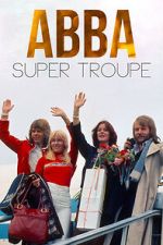 Watch ABBA: Super Troupe Freemovieswatch