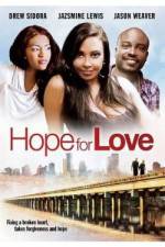 Watch Hope for Love Freemovieswatch