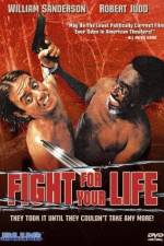Watch Fight for Your Life Freemovieswatch