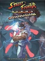 Watch Street Fighter Alpha: Generations Freemovieswatch