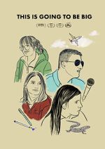 Watch This Is Going to Be Big Freemovieswatch
