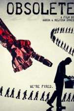 Watch Obsolete Freemovieswatch