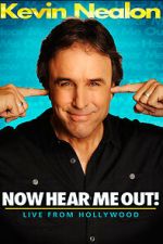 Watch Kevin Nealon: Now Hear Me Out! (TV Special 2009) Freemovieswatch