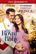Watch Christmas with a Prince: The Royal Baby Freemovieswatch