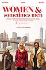 Watch Women and Sometimes Men Freemovieswatch