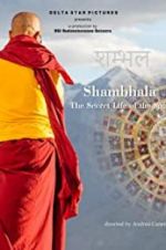 Watch Shambhala, the Secret Life of the Soul Freemovieswatch