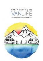 Watch The Meaning of Vanlife Freemovieswatch
