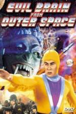 Watch Evil Brain from Outer Space Freemovieswatch