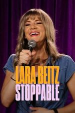 Watch Lara Beitz: Stoppable (TV Special 2025) Freemovieswatch