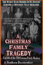 Watch A Christmas Family Tragedy Freemovieswatch