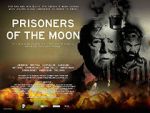 Watch Prisoners of the Moon Freemovieswatch