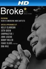 Watch Broke* Freemovieswatch