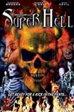 Watch Super Hell Freemovieswatch