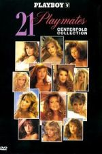 Watch Playboy: 21 Playmates Centerfold Collection Freemovieswatch