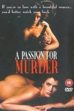 Watch Deadlock: A Passion for Murder Freemovieswatch