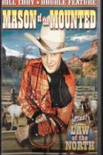 Watch Mason of the Mounted Freemovieswatch