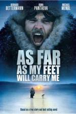 Watch As Far As My Feet Will Carry Me Freemovieswatch