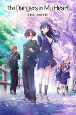 Watch The Dangers in My Heart: The Movie Freemovieswatch