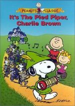 Watch It\'s the Pied Piper, Charlie Brown (TV Short 2000) Freemovieswatch