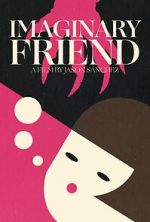 Watch Imaginary Friend (Short 2020) Freemovieswatch