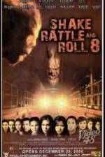 Watch Shake Rattle and Roll 8 Freemovieswatch