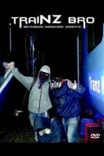 Watch TraiNZ Bro Freemovieswatch
