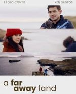 Watch A Faraway Land Freemovieswatch