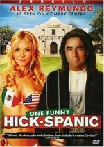 Watch Alex Reymundo: One Funny Hick-Spanic Freemovieswatch