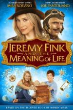 Watch Jeremy Fink and the Meaning of Life Freemovieswatch