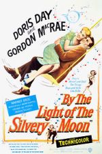 Watch By the Light of the Silvery Moon Freemovieswatch