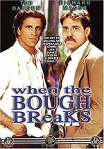 Watch When the Bough Breaks Freemovieswatch