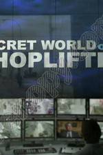 Watch The Secret World of Shoplifting Freemovieswatch