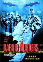 Watch The Barrio Murders Freemovieswatch