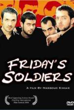 Watch Friday's Soldiers Freemovieswatch