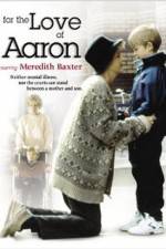 Watch For the Love of Aaron Freemovieswatch