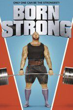 Watch Born Strong Freemovieswatch