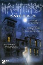 Watch Hauntings in America Freemovieswatch