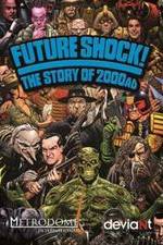 Watch Future Shock! The Story of 2000AD Freemovieswatch