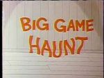 Watch Big Game Haunt (Short 1968) Freemovieswatch