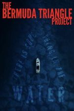 Watch The Bermuda Triangle Project Freemovieswatch