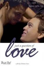 Watch Juste une question d'amour Freemovieswatch